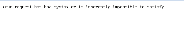 ҳʾyour request has bad syntax